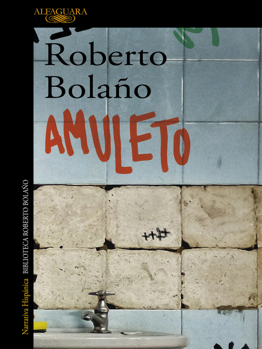 Title details for Amuleto by Roberto Bolaño - Available